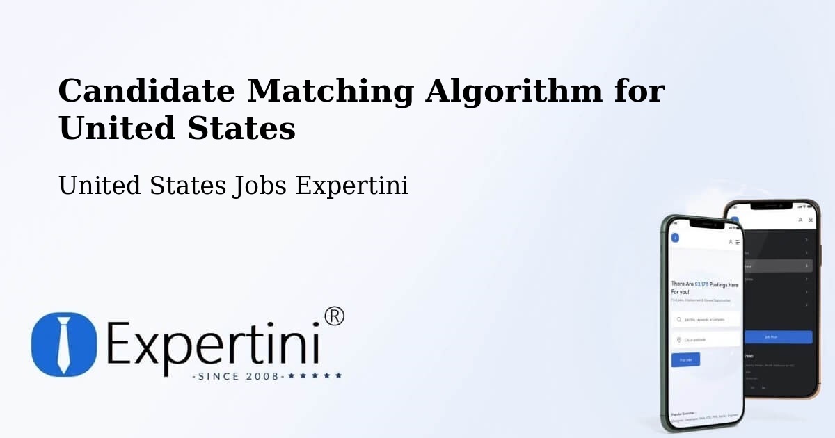 Candidate Matching Algorithm Overview – Phoenix - United States Jobs Expertini